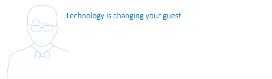 Technology is Changing Your Guest