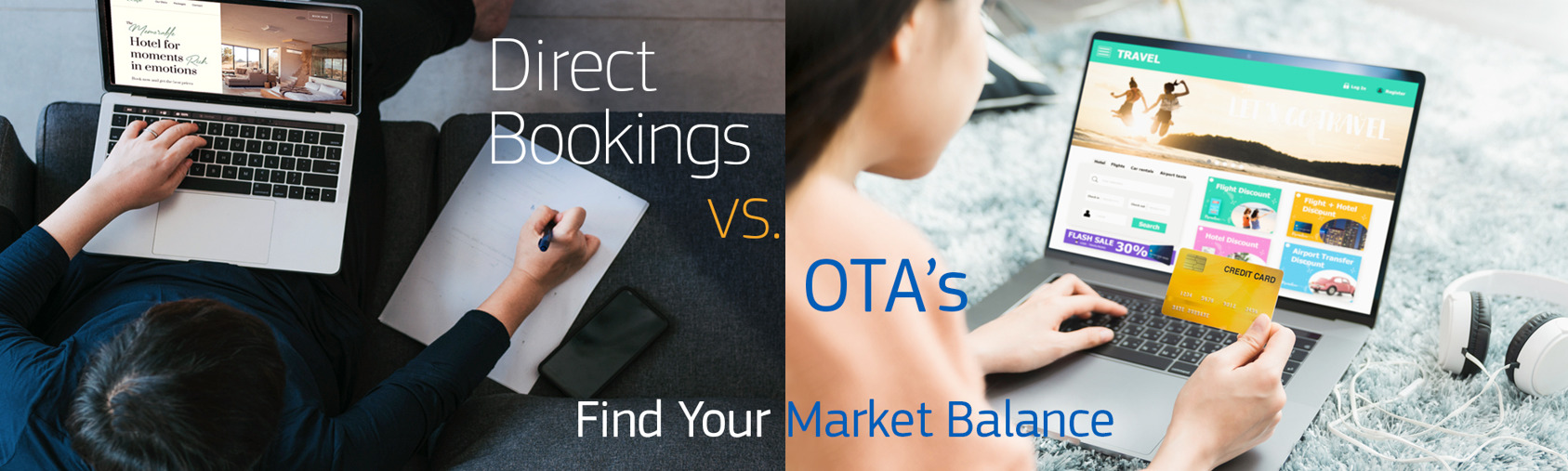 OTAs vs. Direct Bookings: Find Your Market Balance