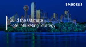 Build the Ultimate Hotel Marketing Strategy