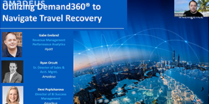 Utilizing Demand 360 to navigate travel recovery