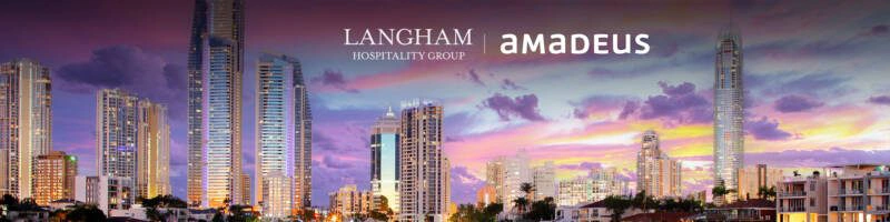 Langham Hospitality Group Selects Amadeus to Lead and Accelerate its Global Digital Media Strategy