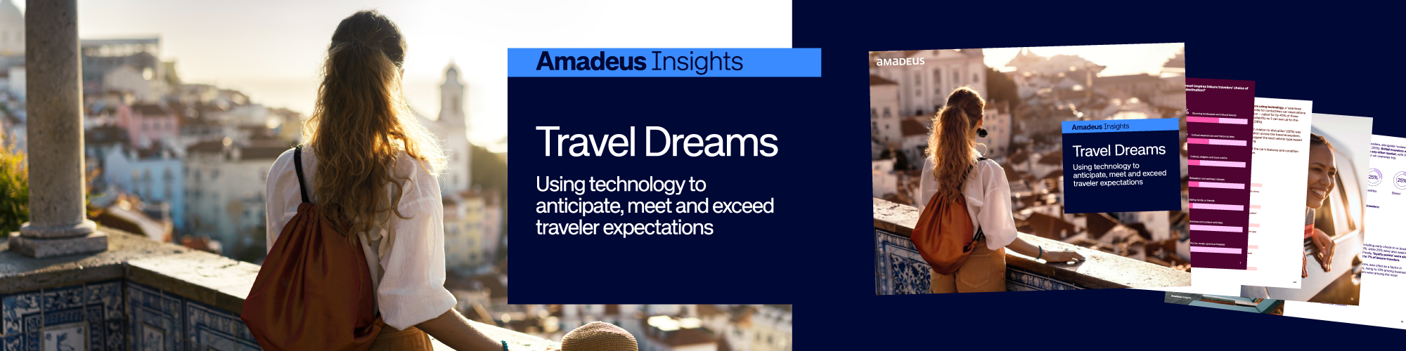 Travel Dreams: Using technology to anticipate, meet and exceed traveler expectations